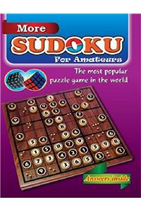 More SU-DOKU for Amateurs