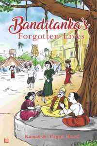 Bandilanka's Forgotten Lives