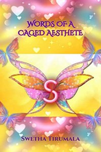 Words of a Caged Aesthete