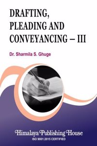Drafting, Pleading and Conveyancing - III (LLB)