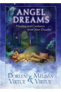 Angel Dreams: Healing And Guidance From Your Dreams