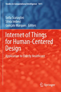 Internet of Things for Human-Centered Design