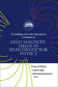 High Magnetic Fields in Semiconductor Physics - Proceedings of the 16th International Conference