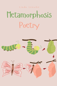 Metamorphosis Poetry