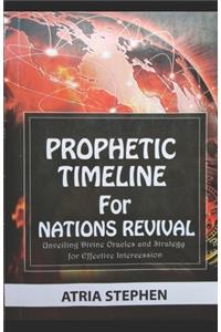 Prophetic Timeline for Nations Revival