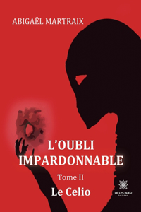 L'oubli impardonnable