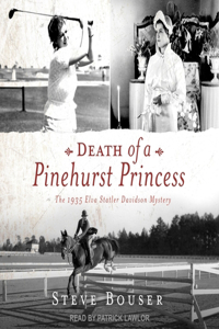 Death of a Pinehurst Princess