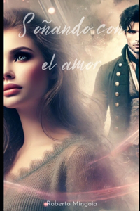 Soñando con el amor