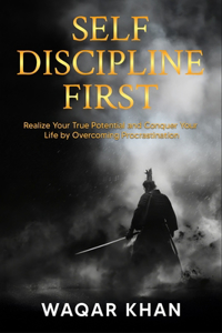 Self-Discipline First