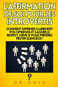 L'Affirmation de Soi Pour Les Introvertis