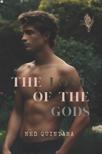 The love of the Gods