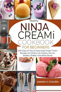 Healthy Ninja CREAMi Cookbook for Beginners