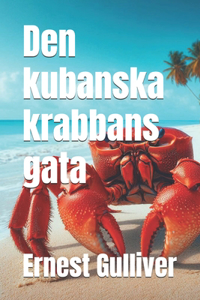 Den kubanska krabbans gata
