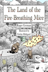 The Land of the Fire-Breathing Mice