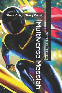 Multiverse Messiah