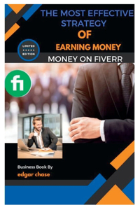 Most Effective Strategy for Earning Money on Fiverr