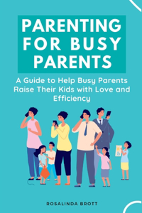 Parenting for busy parents