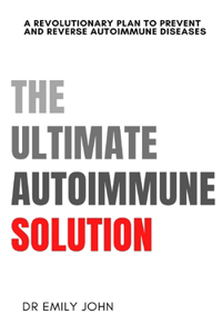 Ultimate Autoimmune Solution