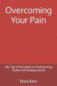 Overcoming Your Pain