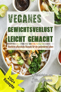 Veganes Gewichtsverlust Leicht Gemacht