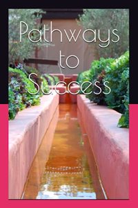 Pathways to Success