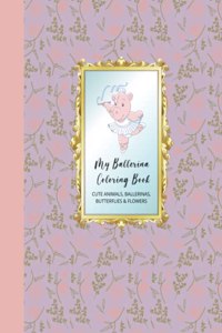 My Ballerina Coloring Book