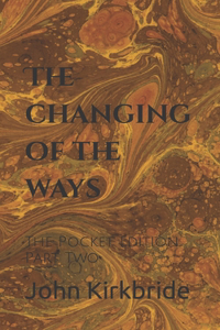 changing of the ways