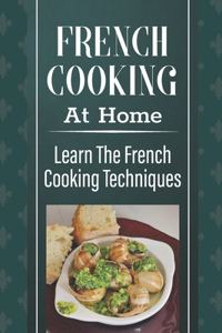 French Cooking At Home