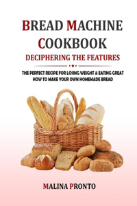 Bread Machine Cookbook