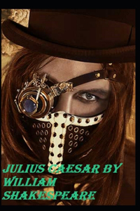 Julius Caesar by William Shakespeare