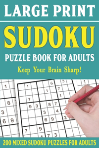 Large Print Sudoku Puzzle Book For Adults