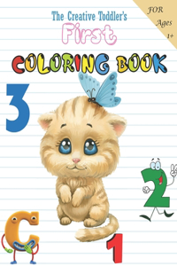 Creative Toddler's First Coloring Book Ages 1-3