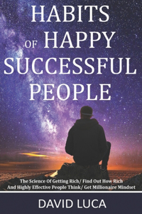 Habits Of Happy Successful People