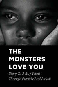 The Monsters Love You
