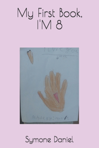 My First Book, I'm 8