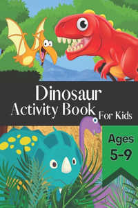 Dinosaur Activity Book for Kids Ages 5-9