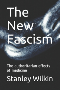 The New Fascism