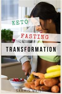 Keto Fasting Transformation
