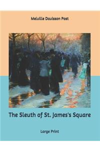 The Sleuth of St. James's Square