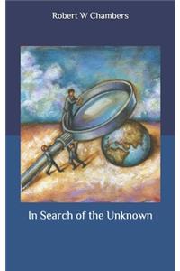In Search of the Unknown