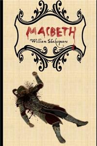 Macbeth By William Shakespeare (Annotated) Unabridged Classic Edition