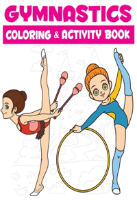 GYMNASTICS Coloring & Activity Book