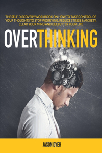 Overthinking