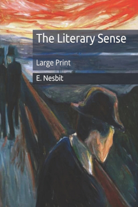 The Literary Sense: Large Print