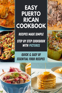 Easy Puerto Rican Cookbook