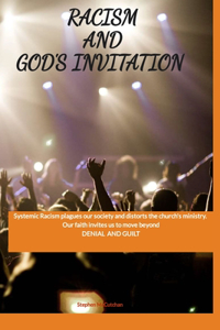 Racism and God's Invitation