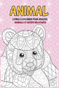 Livres à colorier pour adultes - Mandala et motifs relaxants - Animal