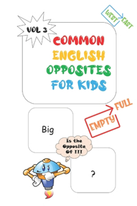Common Opposites For Kids