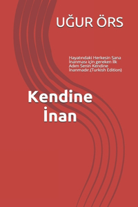 Kendine İnan
