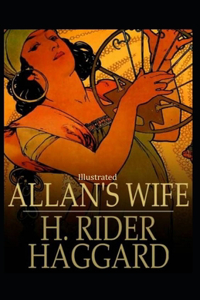 Allan's Wife illustrated